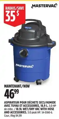 Canadian Tire MASTERVAC 18.9L WET/DRY VAC WITH HOSE AND ACCESSORIES offer