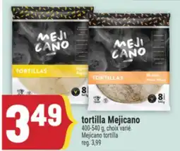 Marché Adonis tortilla Mejicano | Mejicano tortilla offer
