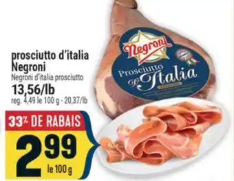 Marché Adonis prosciutto d'italia Negroni | Negroni d'italia prosciutto offer