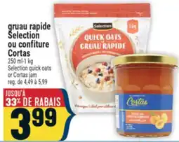 Marché Adonis gruau rapide Selection ou confiture Cortas | Selection quick oats or Cortas jam offer