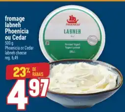 Marché Adonis FROMAGE LABNEH PHOENICIA OU CEDAR | PHOENICIA OR CEDAR LABNEH CHEESE offer