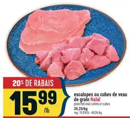 Marché Adonis ESCALOPES OU CUBES DE VEAU DE GRAIN HALA | GRAIN-FED VEAL CUTLETS OR CUBES offer