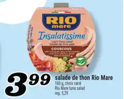 Marché Richelieu SALADE DE THON RIO MARE | RIO MARE TUNA SALAD offer