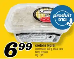Marché Richelieu CRETONS NOREL | NOREL CRETONS offer