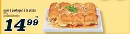 Marché Richelieu PAIN À PARTAGER À LA PIZZA | PIZZA BREAD TO SHARE offer