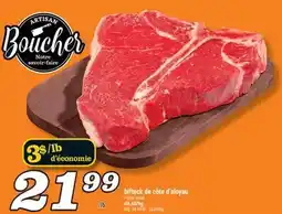 Marché Richelieu BIFTECK DE CÔTE D'ALOYAU | T-BONE STEAK offer