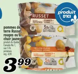 Marché Richelieu POMMES DE TERRE RUSSET, ROUGES OU À CHAIR JAUNE | POTATOES offer