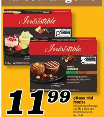 Marché Richelieu GÂTEAUX MINI MOUSSE | MINI MOUSSE CAKES offer