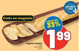 Marché Richelieu BAGUETTE FRANÇAISE | FRENCH BAGUETTE offer