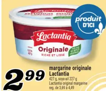 Marché Richelieu MARGARINE ORIGINALE LACTANTIA | LACTANTIA ORIGINAL MARGARINE offer