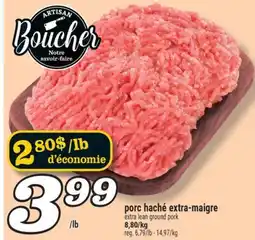 Marché Richelieu PORC HACHÉ EXTRA-MAIGRE | EXTRA LEAN GROUND PORK offer