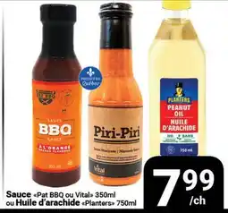 Pasquier Sauce Pat BBQ ou Vital 350ml ou Huile d'arachide Planters 750ml offer