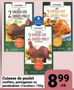 Pasquier Cuisses de poulet confites, portugaises ou jamaïcaines Canabec offer