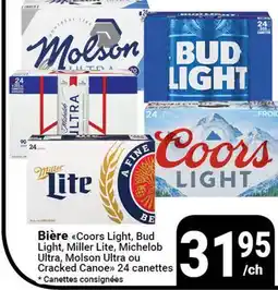 Pasquier Bière Coors Light, Bud Light, Miller Lite, Michelob Ultra, Molson Ultra ou Cracked Canoe offer