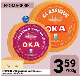 Pasquier Fromage Oka classique ou style suisse Agropur offer