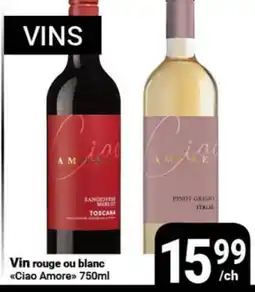 Pasquier Vin rouge ou blanc Ciao Amore offer