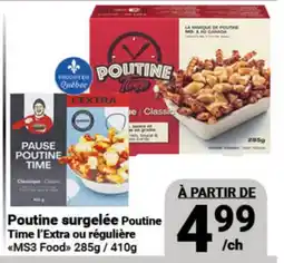 Pasquier Poutine surgelée Poutine Time l'Extra ou régulière MS3 Food offer