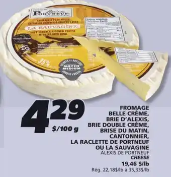 IGA ALEXIS DE PORTNEUF CHEESE offer