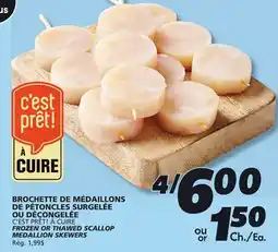 IGA C'EST PRÊT! À CUIRE FROZEN OR THAWED SCALLOP MEDALLION SKEWERS offer