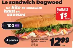 IGA C'EST PRÊT! DAGWOOD SANDWICH offer