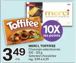 Brunet MERCI, TOFFIFEE Chocolats sélectionnés offer