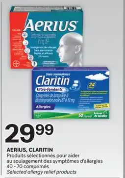 Brunet AERIUS, CLARITIN Produits sélectionnés pour aider au soulagement des symptômes d'allergies offer