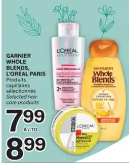 Brunet GARNIER WHOLE BLENDS, L'ORÉAL PARIS Produits capillaires sélectionnés offer
