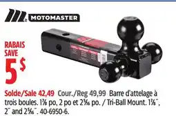 Canadian Tire MOTOMASTER Tri-Ball Mount. 17⁄8˝, 2˝ and 25⁄16˝ offer