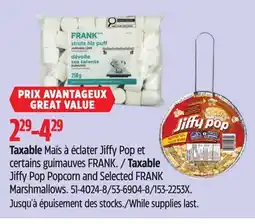 Canadian Tire Taxable Jiffy Pop Popcorn and Selected FRANK Marshmallows offer