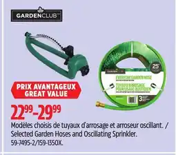 Canadian Tire Garden Club Selected Garden Hoses and Oscillating Sprinkler offer