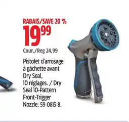 Canadian Tire Dry Seal 10-Pattern Front-Trigger Nozzle offer