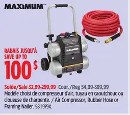 Canadian Tire MAXIMUM Air Compressor, Rubber Hose or Framing Nailer offer