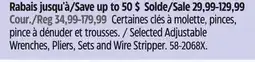 Canadian Tire Channel Lock Selected Adjustable Wrenches, Pliers, Sets and Wire Stripper offer