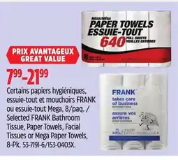 Canadian Tire Selected FRANK Bathroom Tissue, Paper Towels, Facial Tissues or Mega Paper Towels, 8-Pk offer