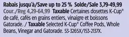Canadian Tire Taxable Selected K-Cup Coffee Pods, Whole Beans, Vinegar and Gatorade offer