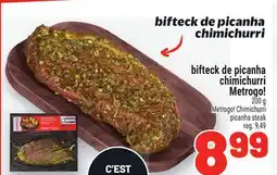 Metro BIFTECK DE PICANHA CHIMICHURRI METROGO! offer