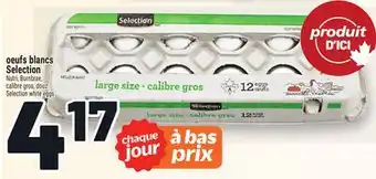 Metro OEUFS BLANCS SELECTION | SELECTION WHITE EGGS offer