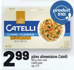 Metro PÂTES ALIMENTAIRES CATELLI | CATELLI PASTA offer
