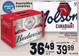 Metro BIÈRE LABATT BUDWEISER, MOLSON CANADIAN | BEER offer