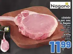 Metro CÔTELETTE DE PORC AVEC OS NAGANO | NAGANO BONE-IN PORK CHOP offer