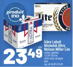 Metro BIÈRE LABATT MICHELOB ULTRA, MOLSON MILLER LITE | BEER offer