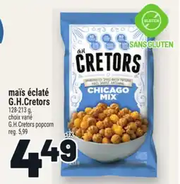 Metro MAÏS ÉCLATÉ G.H.CRETORS | G.H.CRETORS POPCORN offer