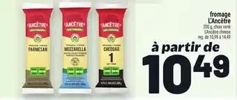 Metro FROMAGE L'ANCÊTRE | L'ANCÊTRE CHEESE offer