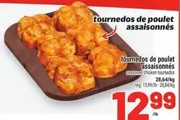 Metro TOURNEDOS DE POULET ASSAISONNÉS | SEASONED CHICKEN TOURNEDOS offer