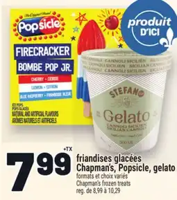 Metro FRIANDISES GLACÉES CHAPMAN'S, POPSICLE, GELATO | CHAPMAN'S FROZEN TREATS offer