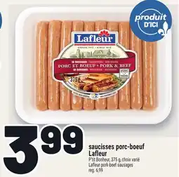 Metro SAUCISSES PORC-BOEUF LAFLEUR | LAFLEUR PORK-BEEF SAUSAGES offer