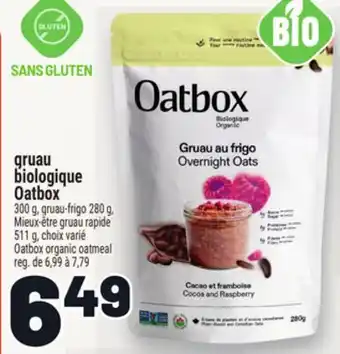 Metro GRUAU BIOLOGIQUE OATBOX | OATBOX ORGANIC OATMEAL offer