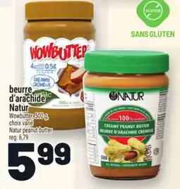 Metro BEURRE D'ARACHIDE NATUR | NATUR PEANUT BUTTER offer