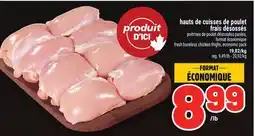 Metro HAUTS DE CUISSES DE POULET FRAIS DÉSOSSÉS offer