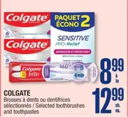Jean Coutu COLGATE Selected toothbrushes and toothpastes offer